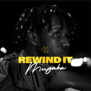 Rewind It lyrics | Boomplay Music