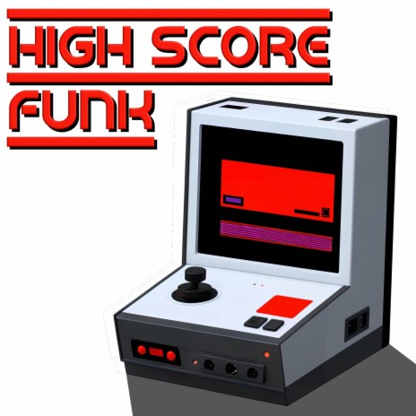 HIGH SCORE FUNK | Boomplay Music