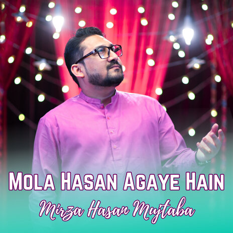 Mola Hasan Agaye Hain | Boomplay Music