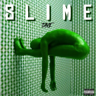 Slime lyrics | Boomplay Music