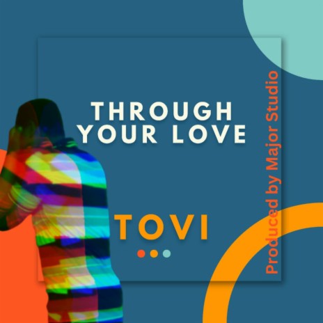 Through your love | Boomplay Music