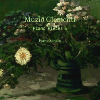 Muzio Clementi: piano Pieces 5