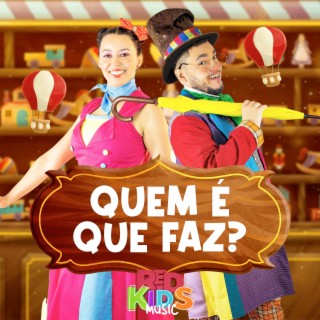 Quem É Que Faz?