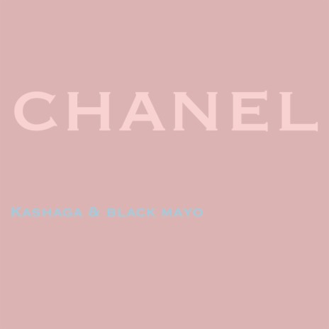 Chanel | Boomplay Music