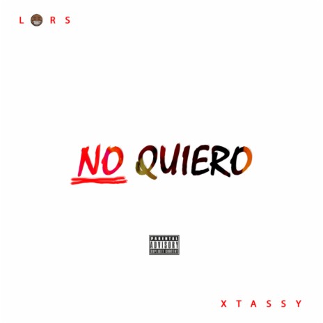 No Quiero | Boomplay Music