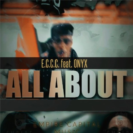 All About ft. Onyx | Boomplay Music
