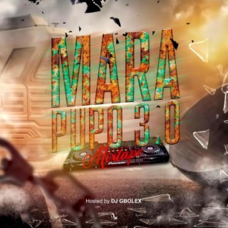 Mara Pupo 3.0 Mixtape