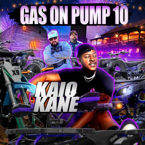 Gas on Pump 10 ft. Dj Cannon Banyon & Stephen Lemmons | Boomplay Music