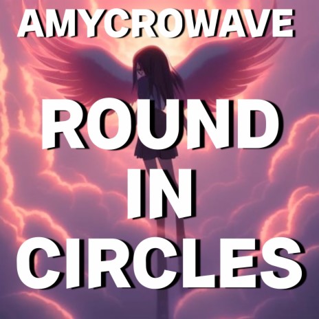 Round in Circles | Boomplay Music