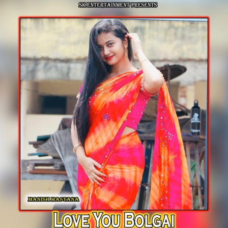 Love You Bolgai | Boomplay Music