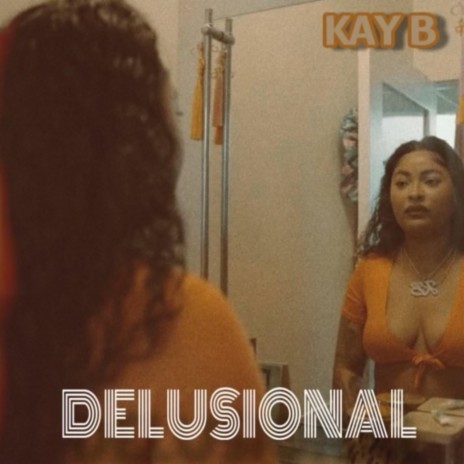 DELUSIONAL | Boomplay Music