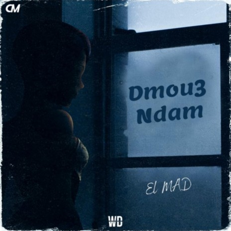 Dmou3 Ndam | Boomplay Music