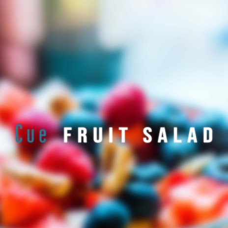 Fruit Salad | Boomplay Music