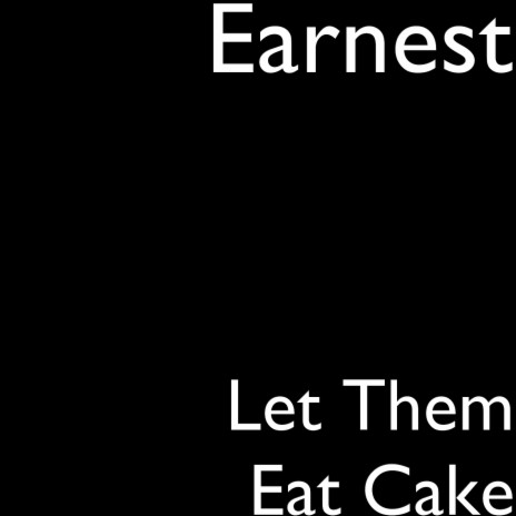 Let Them Eat Cake