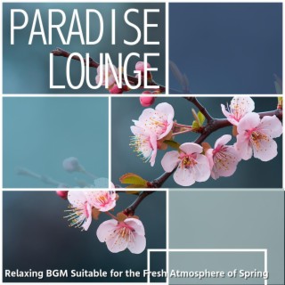 Relaxing Bgm Suitable for the Fresh Atmosphere of Spring