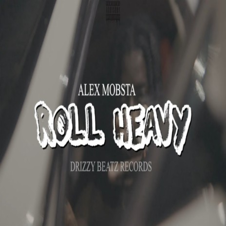 Roll Heavy | Boomplay Music