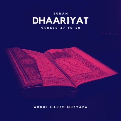 Surah Dhaariyat (Verses 47 to 60) | Boomplay Music
