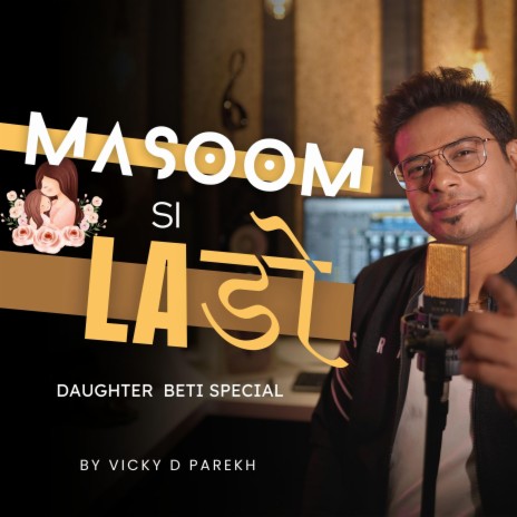 Masoom Si Lado (Daughter Beti Special) | Boomplay Music