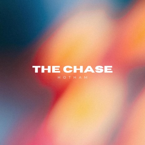 The Chase | Boomplay Music