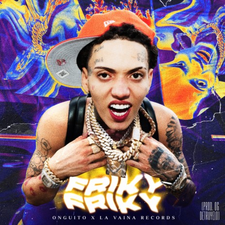 Friky Friky | Boomplay Music