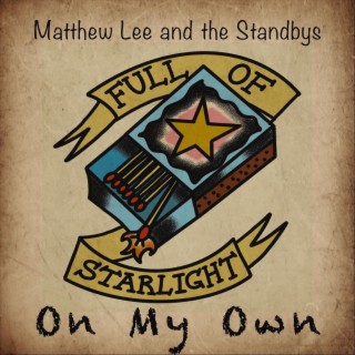 Matthew Lee and the Standbys