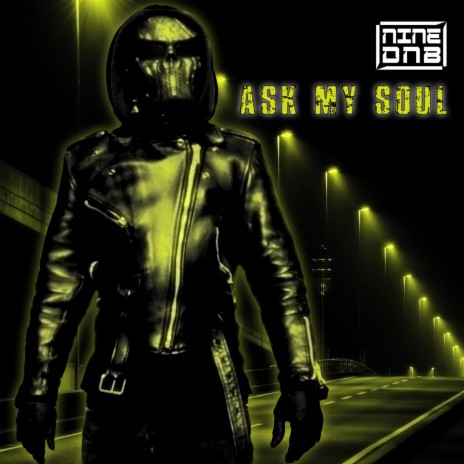 Ask My Soul | Boomplay Music
