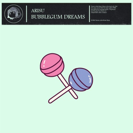 Bubblegum Dreams | Boomplay Music