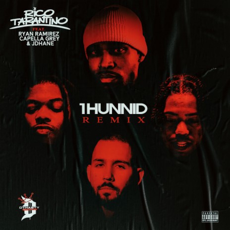 1hunnid (feat. Ryan Ramirez, Capella Grey & Jdhane) (Remix) | Boomplay Music