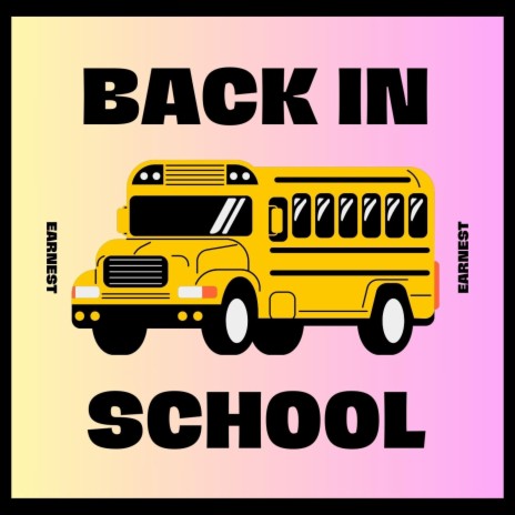 BACK IN SCHOOL | Boomplay Music