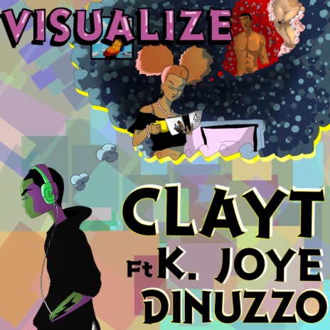 Visualize ft. K. Joye