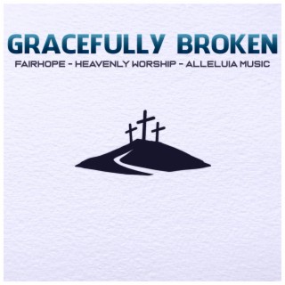 Gracefully Broken