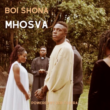 Mhosva ft. Powered by Zeb Tsikira | Boomplay Music