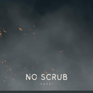 No Scrub