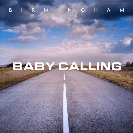 Baby Calling | Boomplay Music