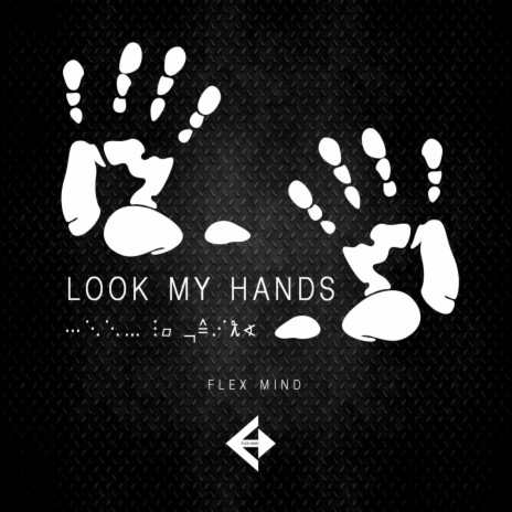 Look My Hands (Do It Mix) | Boomplay Music