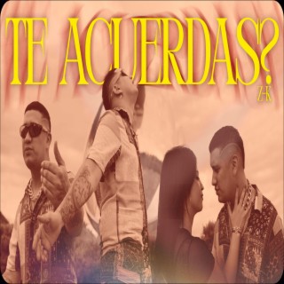 Te acuerdas? lyrics | Boomplay Music