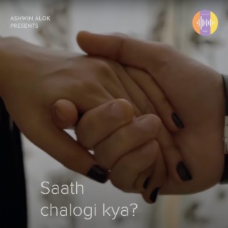 Saath Chalogi Kya? lyrics | Boomplay Music