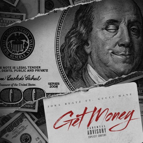 Get Money ft. Gucci Mane
