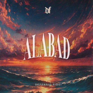 Alabad lyrics | Boomplay Music