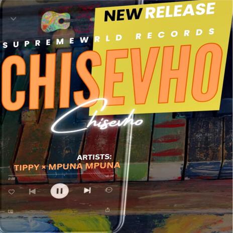 Chisevho ft. Mpuna Mpuna | Boomplay Music