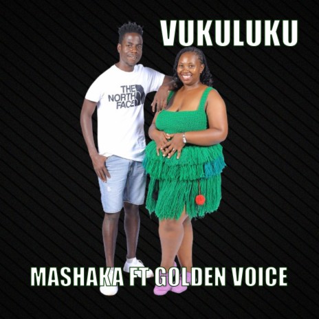 Vukuluku ft. Golden Voice | Boomplay Music
