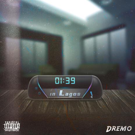 1:39 in Lagos | Boomplay Music