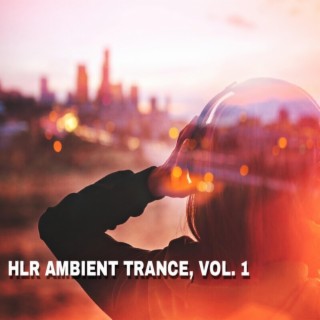 HLR Ambient Trance, Vol. 1