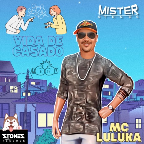 Vida de Casado ft. MC LULUKA