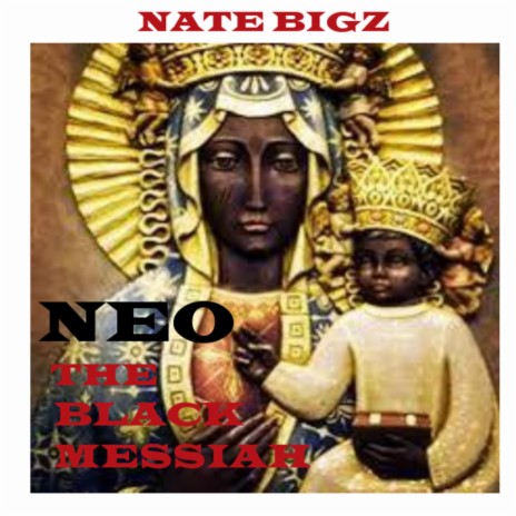 NEO (THE BLACK MESSIAH) | Boomplay Music