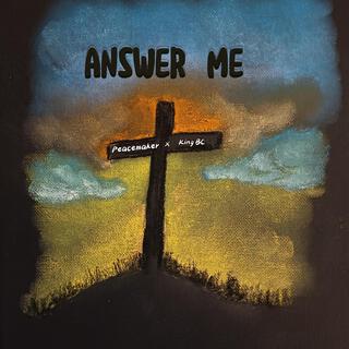 Answer Me