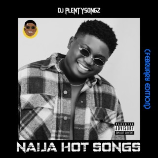 Naija Hot Songs (February Edition)