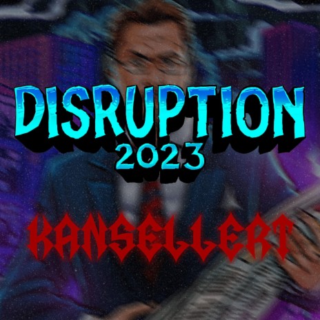 Disruption 2023