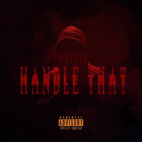 Handle That ft. BrickCityBoy, Lil Yup & K9 | Boomplay Music