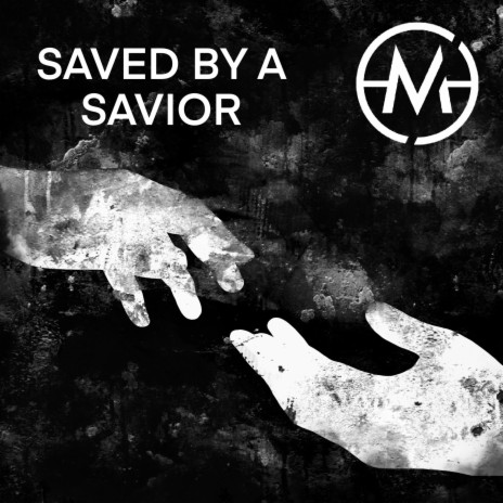 Saved by a Savior